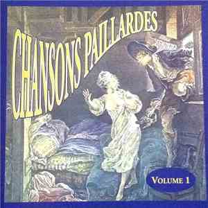 L'Ensemble Des Vigoureux Bandeurs - Chansons Paillardes - Volume 1 flac album