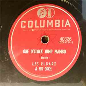 Les Elgart And His Orchestra - One O’Clock Jump Mambo / I Don’t Want To Set The World On Fire flac album