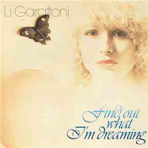 Li Garattoni - Find Out What I'm Dreaming flac album