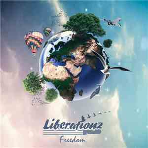 Liberationz - Freedom flac album