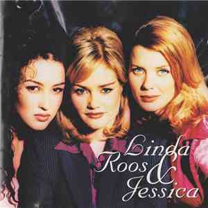 Linda, Roos & Jessica - Linda, Roos & Jessica flac album