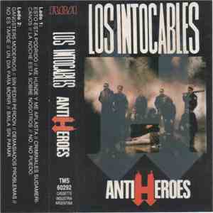 Los Intocables - Antihéroes flac album