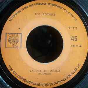 Los Rockets - Ya No Te Quiero / Hasta Siempre flac album