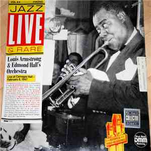 Louis Armstrong & Edmond Hall's Orchestra - Jazz Live & Rare Vol. 6 - Live At Carnegie Hall - February 8, 1947 flac album