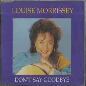 Louise Morrissey - Don't Say Goodbye flac album