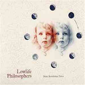 Lowlife Philosophers - Same Revolution Twice flac album