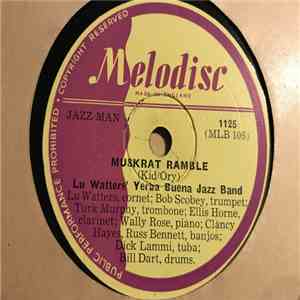 Lu Watters And The Yerba Buena Jazz Band - Muskrat Ramble / Smokey Mokes flac album