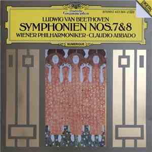 Ludwig van Beethoven, Wiener Philharmoniker · Claudio Abbado - Symphonien Nos. 7 & 8 flac album