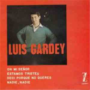 Luis Gardey - Oh Mi Señor flac album
