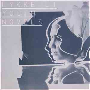 Lykke Li - Youth Novels flac album
