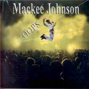 Mackee Johnson - Oops flac album