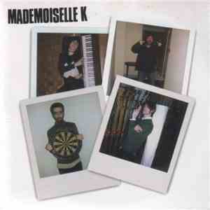 Mademoiselle K - Jamais La Paix (Sampler) flac album