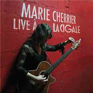 Marie Cherrier - Live à La Cigale flac album