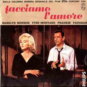 Marilyn Monroe, Yves Montand, Frankie Vaughan - Facciamo L'Amore - Colonna Sonora Del Film Omonimo flac album