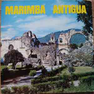 Marimba Antigua - Marimba Antigua Vol. 1 flac album