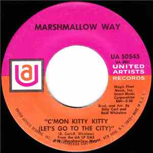 Marshmallow Way - C'mon Kitty Kitty (Let's Go to the City) flac album