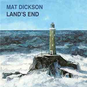 Mat Dickson - Land's End flac album