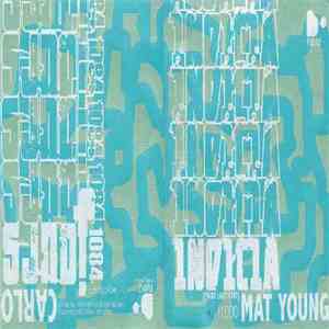 Mat Young / Carlo  - Split 7" flac album