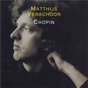 Matthijs Verschoor - Chopin flac album