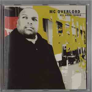 MC Overlord - All Good Things... flac album