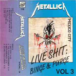 Metallica - Live Shit: Binge & Purge (Vol 3) flac album