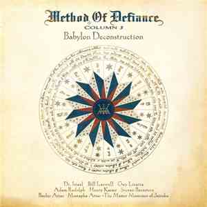 Method Of Defiance - Column 3: Babylon Deconstruction flac album