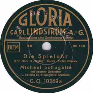 Michael Schugalté Mit Seinem Orchester - Die Spieluhr / Drunt' In Der Lobau - Lied flac album