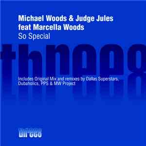 Michael Woods & Judge Jules Feat Marcella Woods - So Special flac album