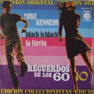 Mike Kennedy - Black Is Black / La Lluvia flac album