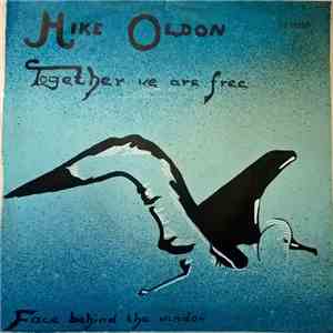 Mike Oldon - Together We Are Free flac album