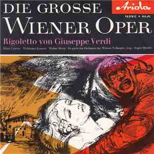 Mimi Coertse, Waldemar Kmentt, Walter Berry - Giuseppe Verdi - Rigoletto Von Giuseppe Verdi flac album