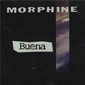 Morphine  - Buena flac album