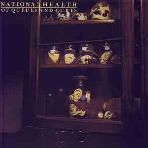National Health - Of Queues And Cures flac album