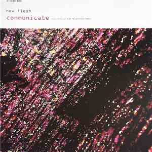 New Flesh - Communicate flac album