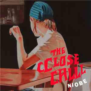 Niobe - The Cclose Calll flac album