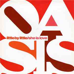 Oasis  - Little By Little / She Is Love flac album