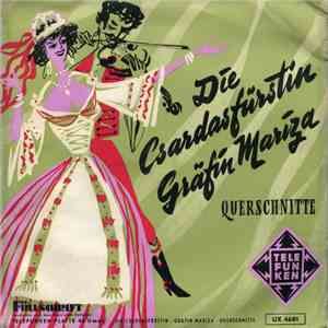 Orchester Der Städtischen Oper Berlin - Die Csardasfürstin / Gräfin Mariza flac album