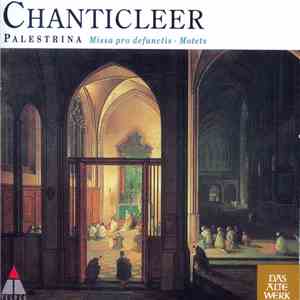 Palestrina, Chanticleer - Missa Pro Defunctis / Motets flac album