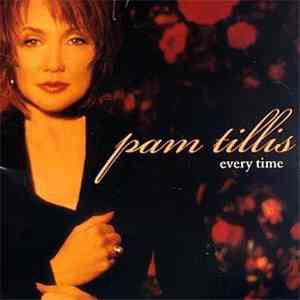 Pam Tillis - Every Time flac album