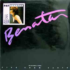 Pat Benatar - Live From Earth "En Vivo Desde La Tierra" flac album
