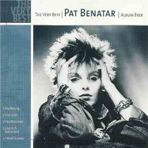Pat Benatar - The Very Best Pat Benatar Album Ever flac album
