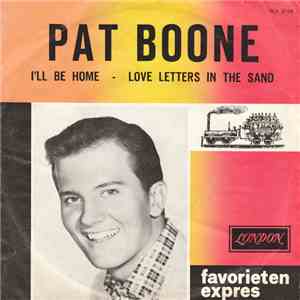 Pat Boone - I'll Be Home / Love Letters In The Sand flac album