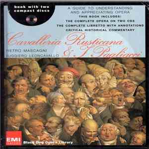 Pietro Mascagni, Ruggiero Leoncavallo, Orchestra E Coro Del Teatro Dell'Opera Di Roma , Conducted By Gabriele Santini  , Chorus Master Gianni Lazzari . Orchestra E Coro Del Teatro Alla Scala Milano , Conducted By Lovro Von Matacic , Chorus Master Norberto flac album