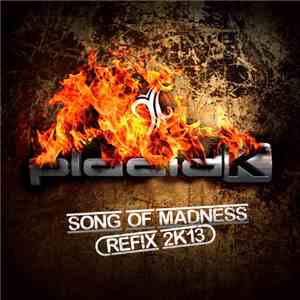 Placid K - Song Of Madness (Refix 2K13) flac album