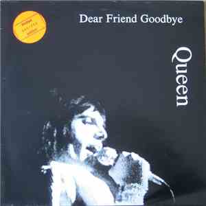 Queen - Dear Friend Goodbye flac album