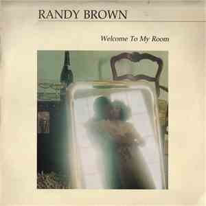 Randy Brown  - Welcome To My Room flac album