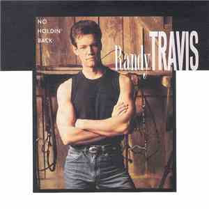 Randy Travis - No Holdin' Back flac album