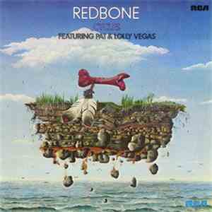 Redbone Featuring Pat & Lolly Vegas - Cycles flac album