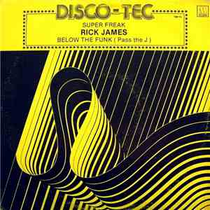 Rick James - Super Freak / Below The Funk (Pass The J) flac album