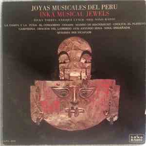 Ricky Torres  Con La Orq. De Enrique Lynch, Orq. Sono-Radio - Joyas Musicales Del Peru: Inka Musical Jewels flac album